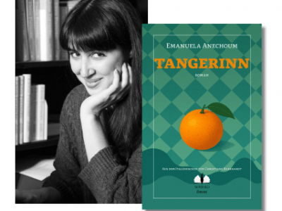 Emanuela Anechoum zu ihrem Roman «Tangerinn»